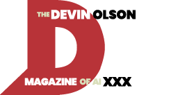 The Devin Olson Magazine of AI XXX